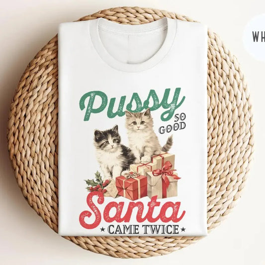 Raunchy Christmas Cat Shirt, Inappropriate Shirts for Women, Unhinged TShirt, Offensive T Shirts, Funny Gag Gift