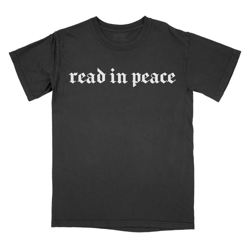 Read In Peace - Comfort Colors Tee PRINTED FONT Hoodie, Sweatshirt | WearSparks.com