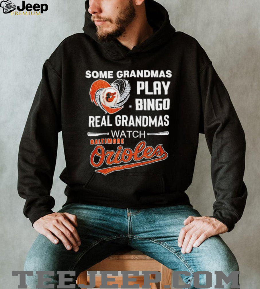 Real Grandmas Watch Baltimore Orioles Baseball Heart Graphic T Shirt