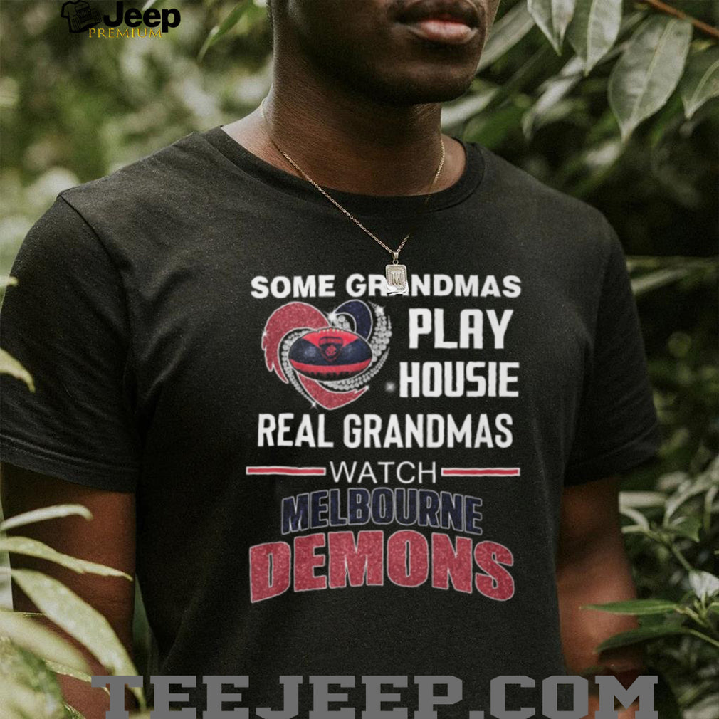 Real Grandmas Watch Melbourne Demons Football Team T Shirt