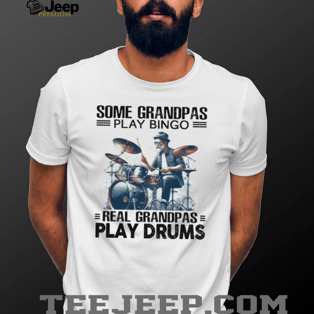 Real Grandpas Play Drums Funny Musician Grandpa White T Shirt