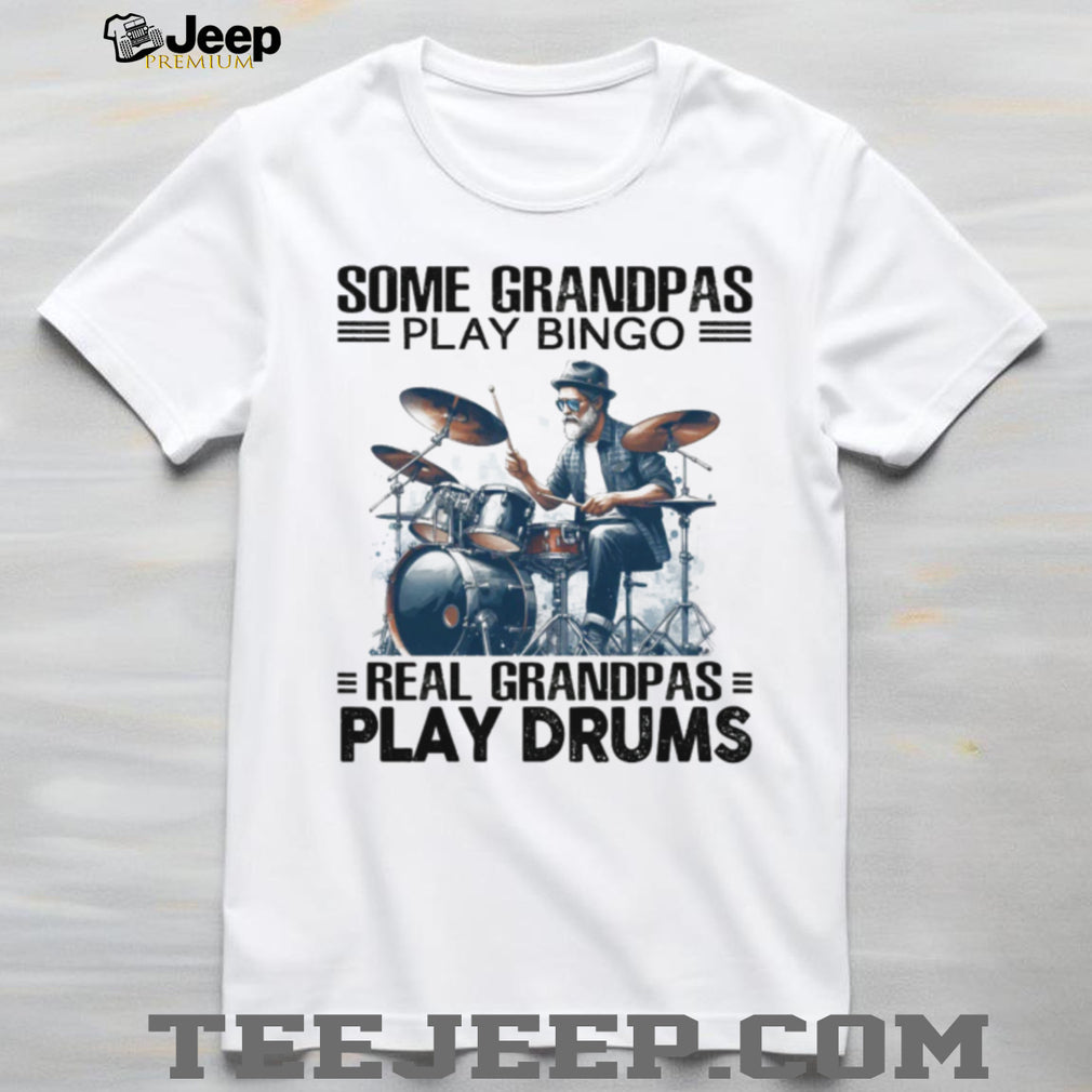 Real Grandpas Play Drums Funny Musician Grandpa White T Shirt