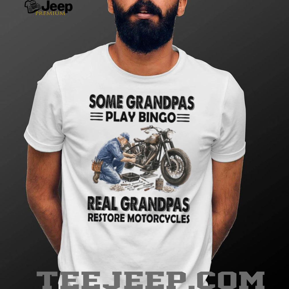 Real Grandpas Restore Motorcycles Biker Grandpa Gift Shirt
