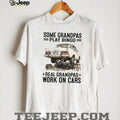 Real Grandpas Work On Cars Vintage Mechanic Grandfather T Shirt