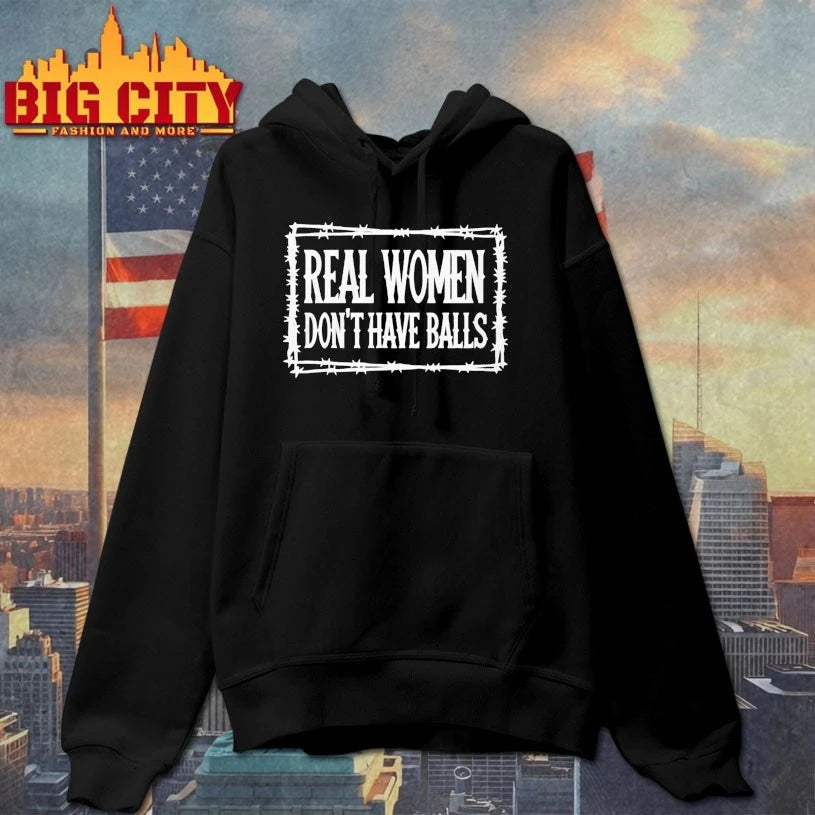 Real Women Don’t Have Balls shirt