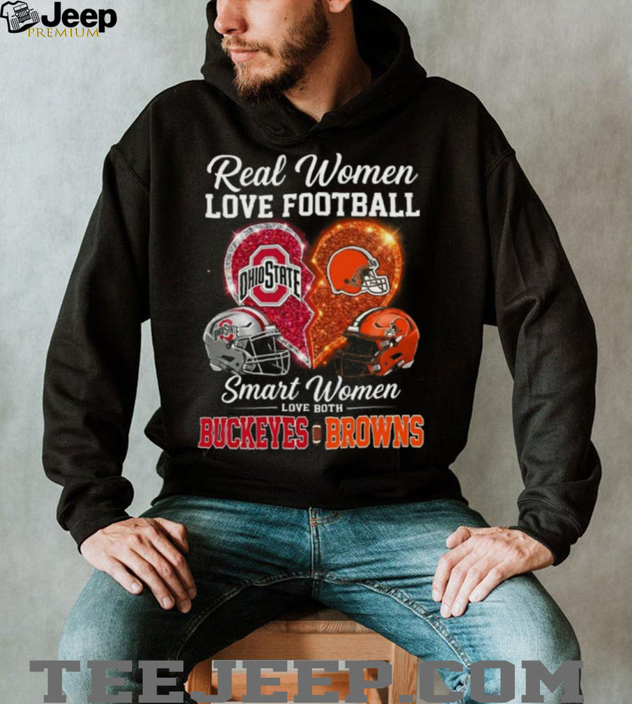 Real Women Love Football Smart Women Love Buckeyes and Browns T Shirt