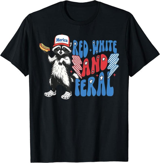 Red White And Feral Funny Raccoon 4th of July Patriotic T-Shirt | Unisex Cotton Tee Gift, Crewneck, Short Sleeve