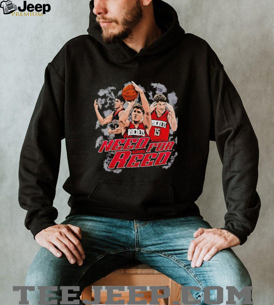 Reed Sheppard Need For Reed Houston Rockets Basketball T Shirt