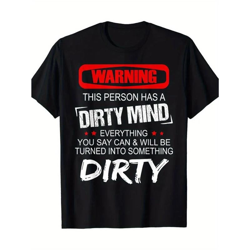 [Refreshing Graphic Print T-Shirt] Super Soft, Refreshing Graphic Print Men's Fashion T-Shirt - WARNING DIRTY MIND Letter Print - Pure Cotton, Short Sleeves, Round Comfortable Collar, Moisture-wicking, Lightweight, Casual Summer T-shirt Made in USA