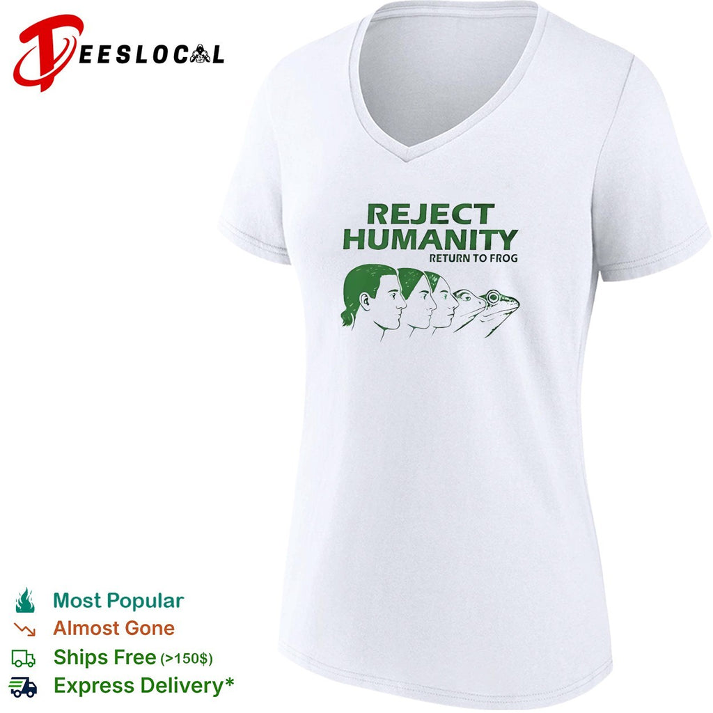 Reject humanity return to frog shirt