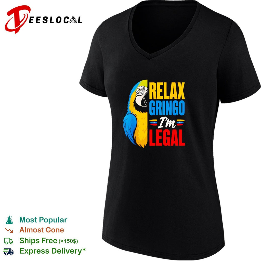 Relax gringo I’m legal macaw shirt