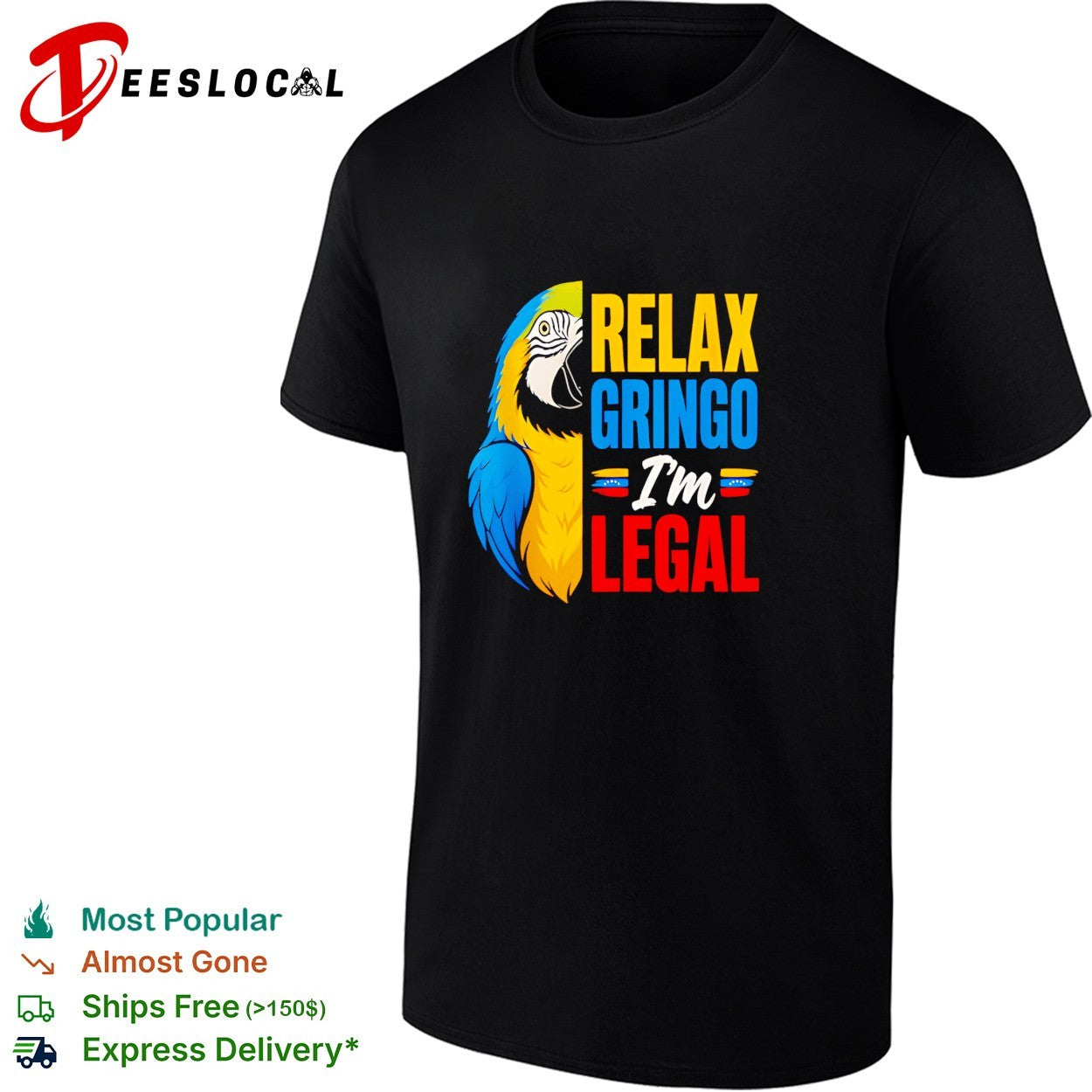 Relax gringo I’m legal macaw shirt