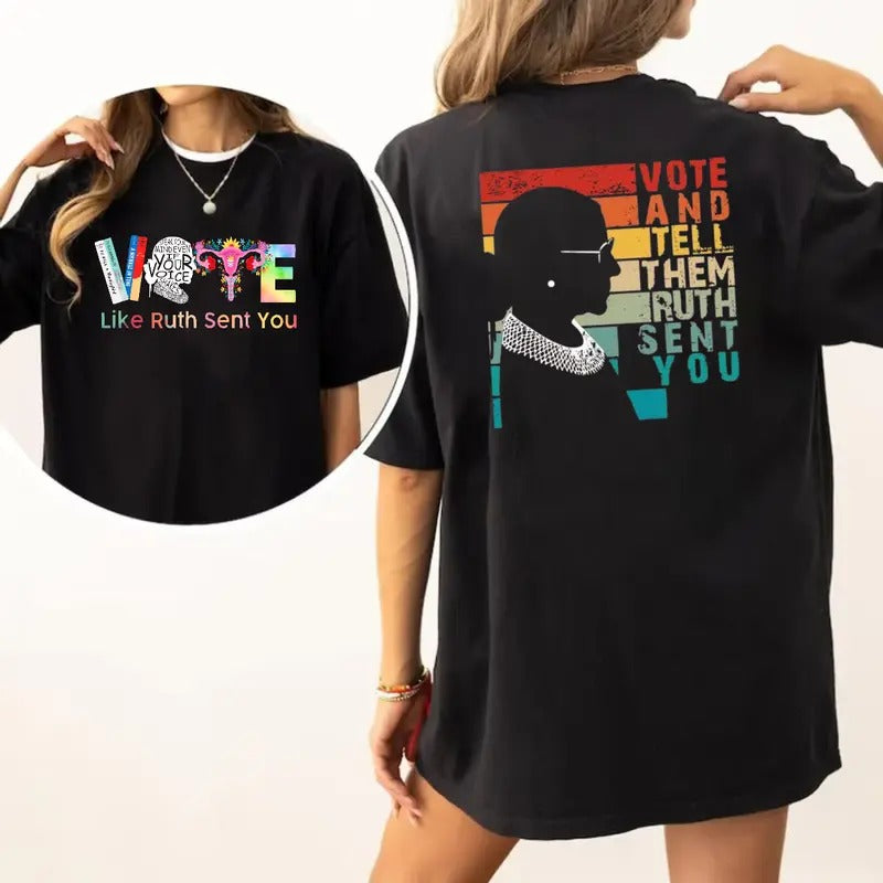 Reproductive Rights Tee, Pro Roe V Wade Shirt 2side, Like Ruth Sent You Shirt, Vote Banned Books Shirt, Unisex Short Sleeve Tee Shirt, Casual Clothing