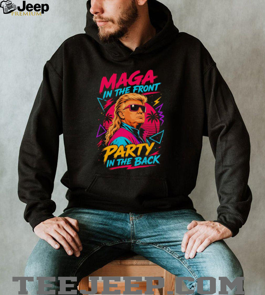 Retro 80s MAGA In The Front Party In The Back Mullet T Shirt
