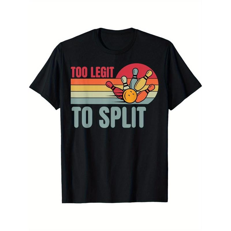 Retro Bowling Too Legit To Split Funny Bowler Women Men Pure Comfort in Style Men's Classic Print Short Sleeve Round Neck Tee made in usa