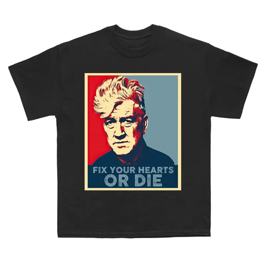 Retro Fix Your Hearts Or Die Unisex T-Shirt, David Lynch Shirt, David Lynch Vintage Shirt, David Lynch Gift, Twin Peaks Fans Gift