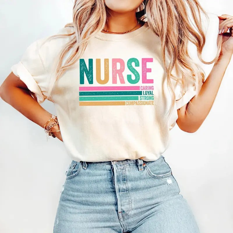 Retro Nurse T-Shirt - Caring, Loyal, Strong, Compassionate, Cute Nurse T-Shirt, Nursing School Gift, Healthcare Gift,...