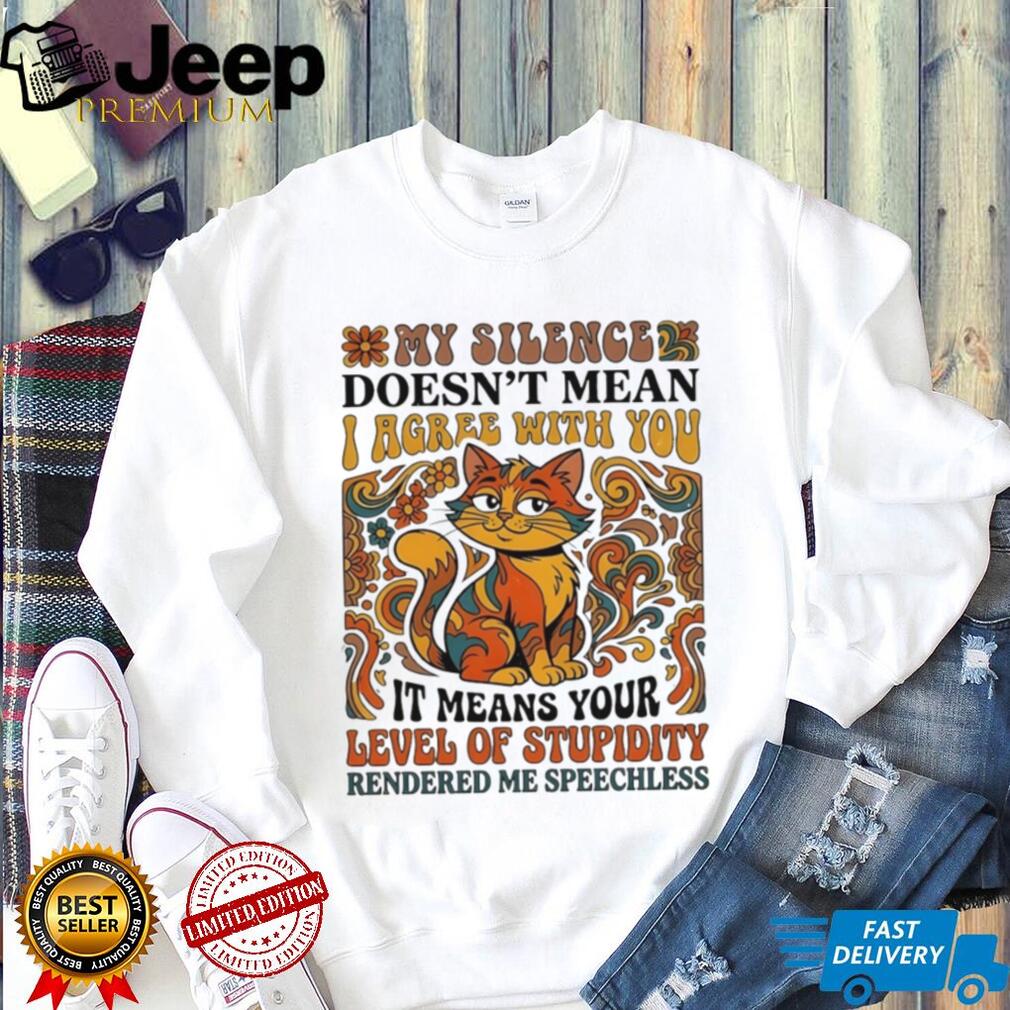 Retro Speechless Cat My Silence Level of Stupidity Sarcasm T Shirt