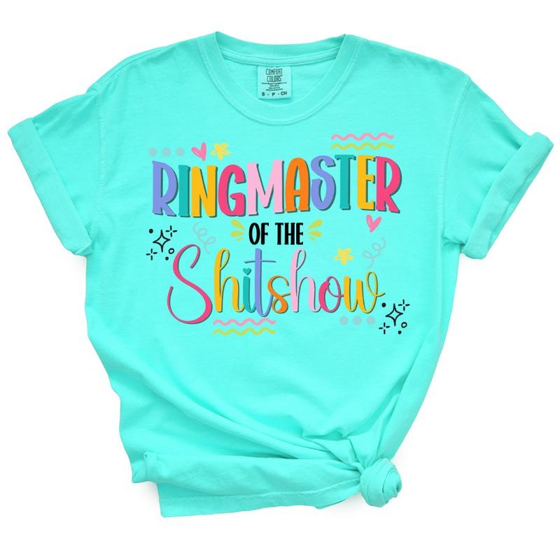 Ringmaster Of The Shitshow TShirt - Funny Shirt For Mom - Casual Summer Top Hoodie, Sweatshirt | WearSparks.com