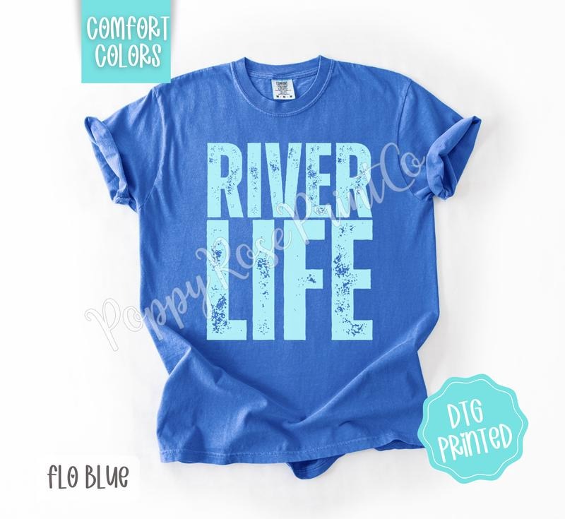 River Life Comfort Colors Shirt, Cute Summer Tshirt, Trendy Women's Tee, Gift for Her Hoodie, Sweatshirt | WearSparks.com