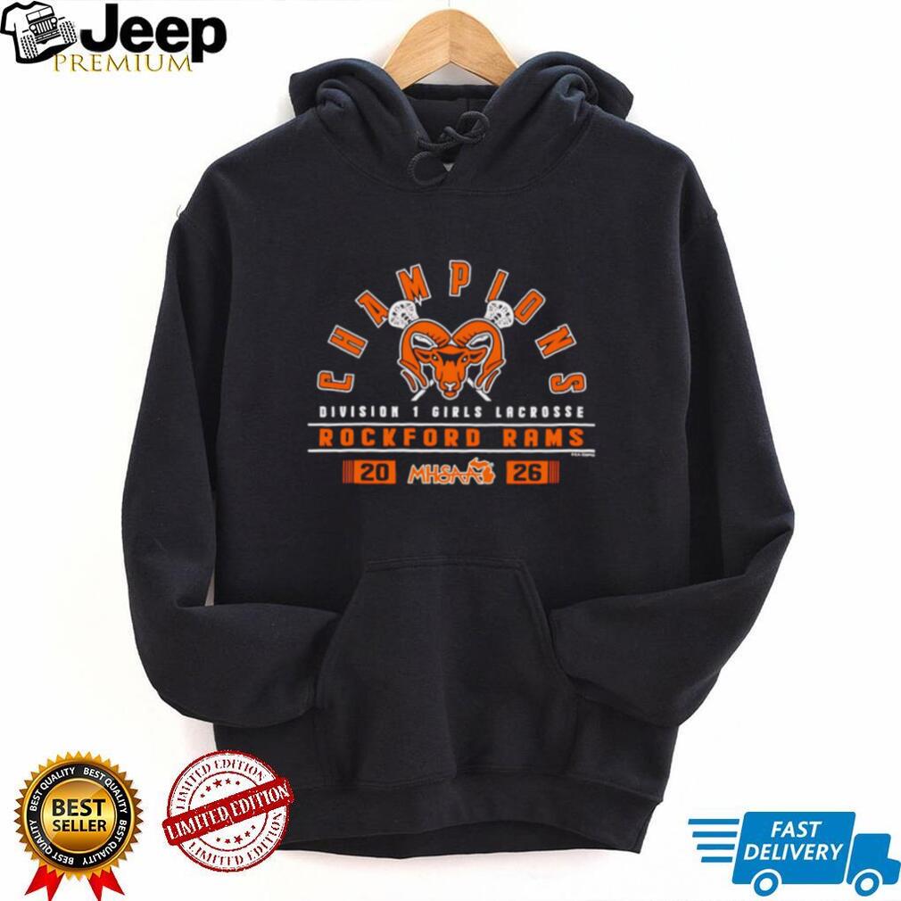 Rockford Rams 2026 MHSAA Girls Lacrosse D1 Champions logo shirt