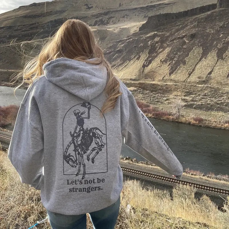 Rodeo Lets Not Be Strangers Hoodie, Trendy Western Country Hoodie, Cowboy Women's Hoodie, Gift for loved one T-Shirts,...