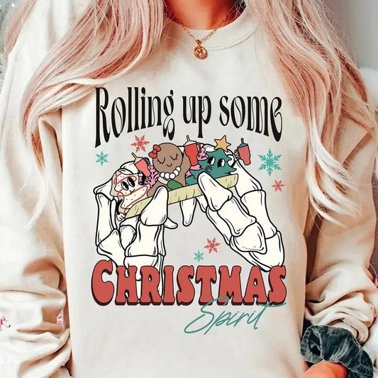 Rolling Up Some Christmas Spirit Sweater, Skeleton Hands Christmas Tee Shirt, Rolling Up Some Xmas Spirit Sweatshirt, Winter Christmas Shirt, Cute Holiday Gift