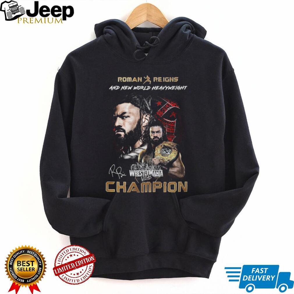 Roman Reigns New World Heavyweight Champion WrestleMania Vegas T Shirt