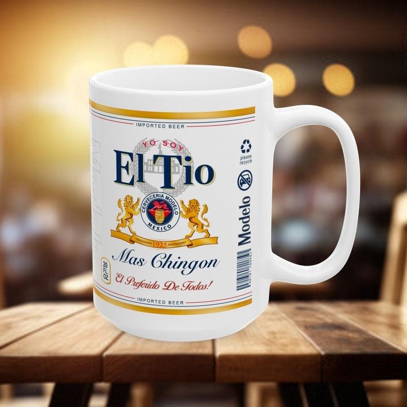 [SALE UP TO 50%] El Tio Mas Chingon Coffee Mug, Father's Day Gift Idea, Cool Dad Cup for Home Use 11oz 15oz