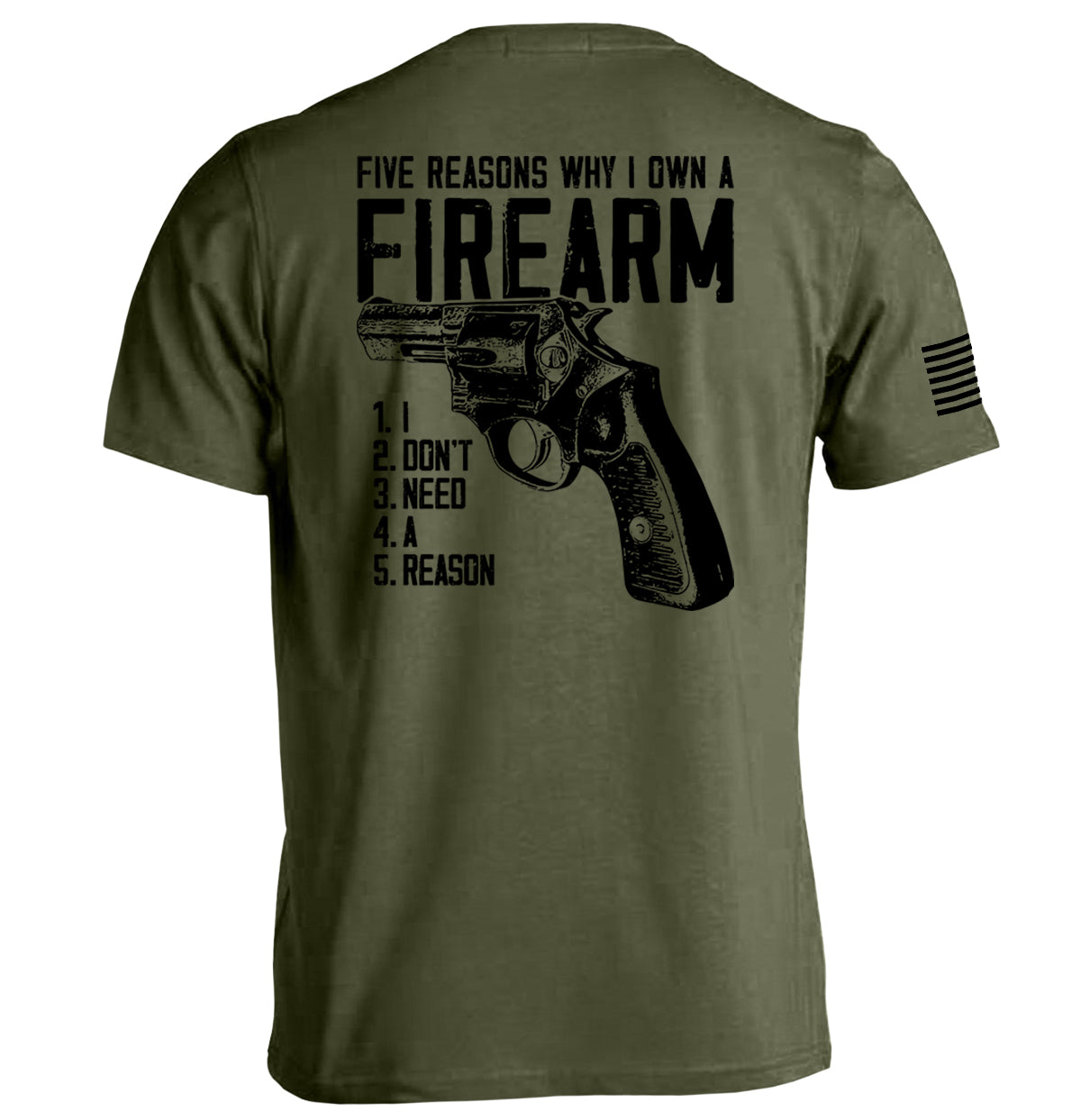 Five Reasons Why I Own A Firearm T-Shirts, Hoodie, Sweatshirt | WearSparks.com (Image 1)