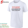 Sa mga kurap at sakim nakabantay ang bayan Filipino shirt