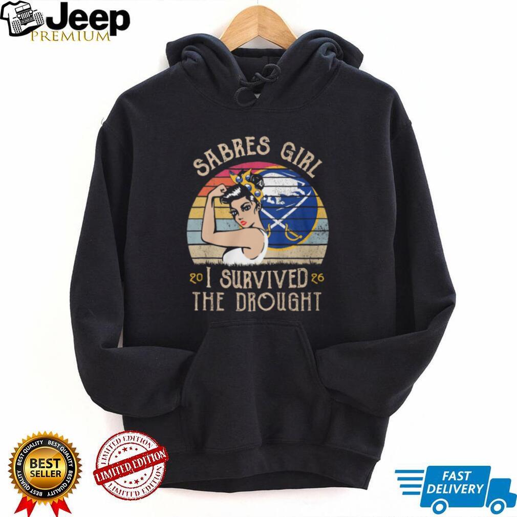 Sabres Girl I Survived The Drought Vintage Buffalo Hockey T Shirt