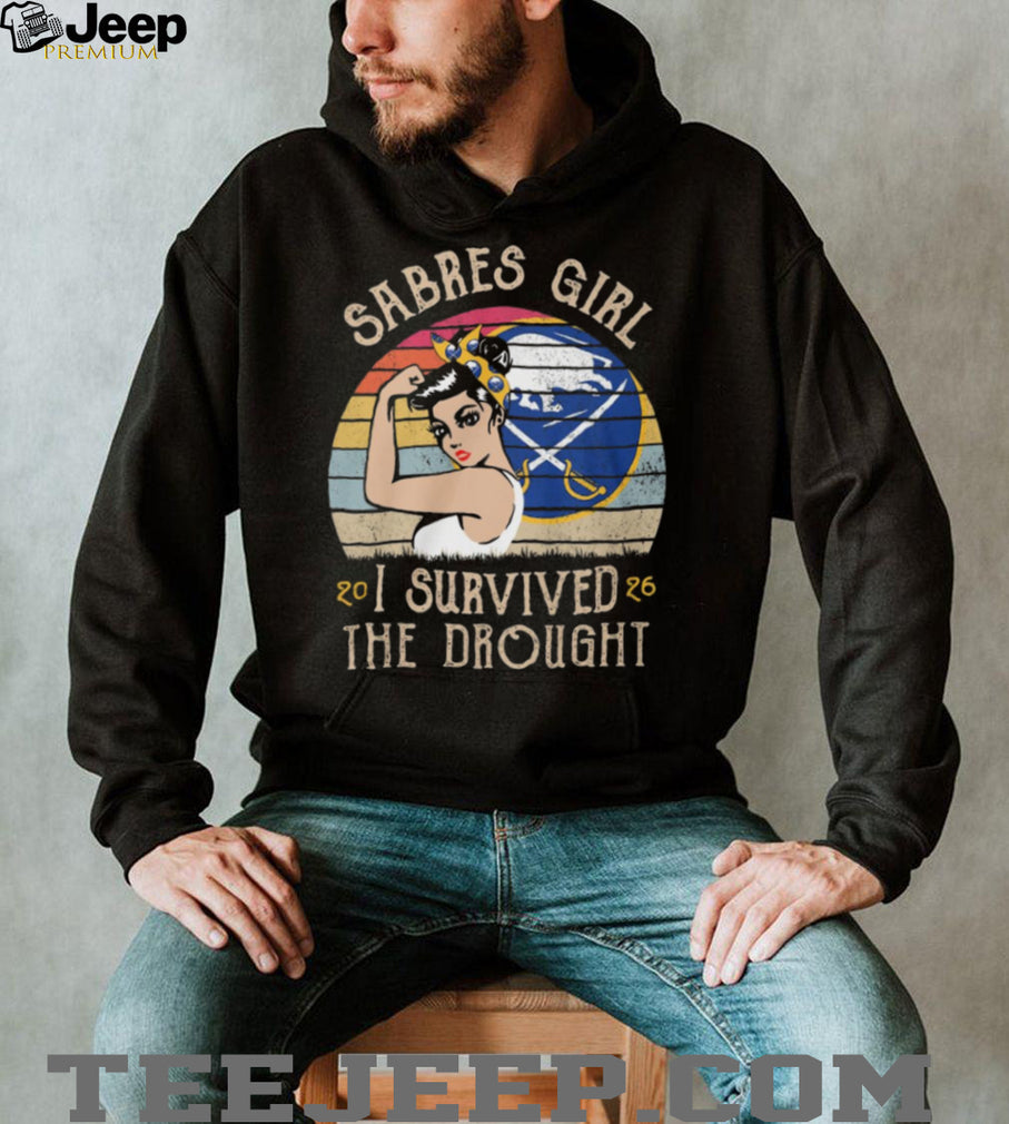 Sabres Girl I Survived The Drought Vintage Buffalo Hockey T Shirt