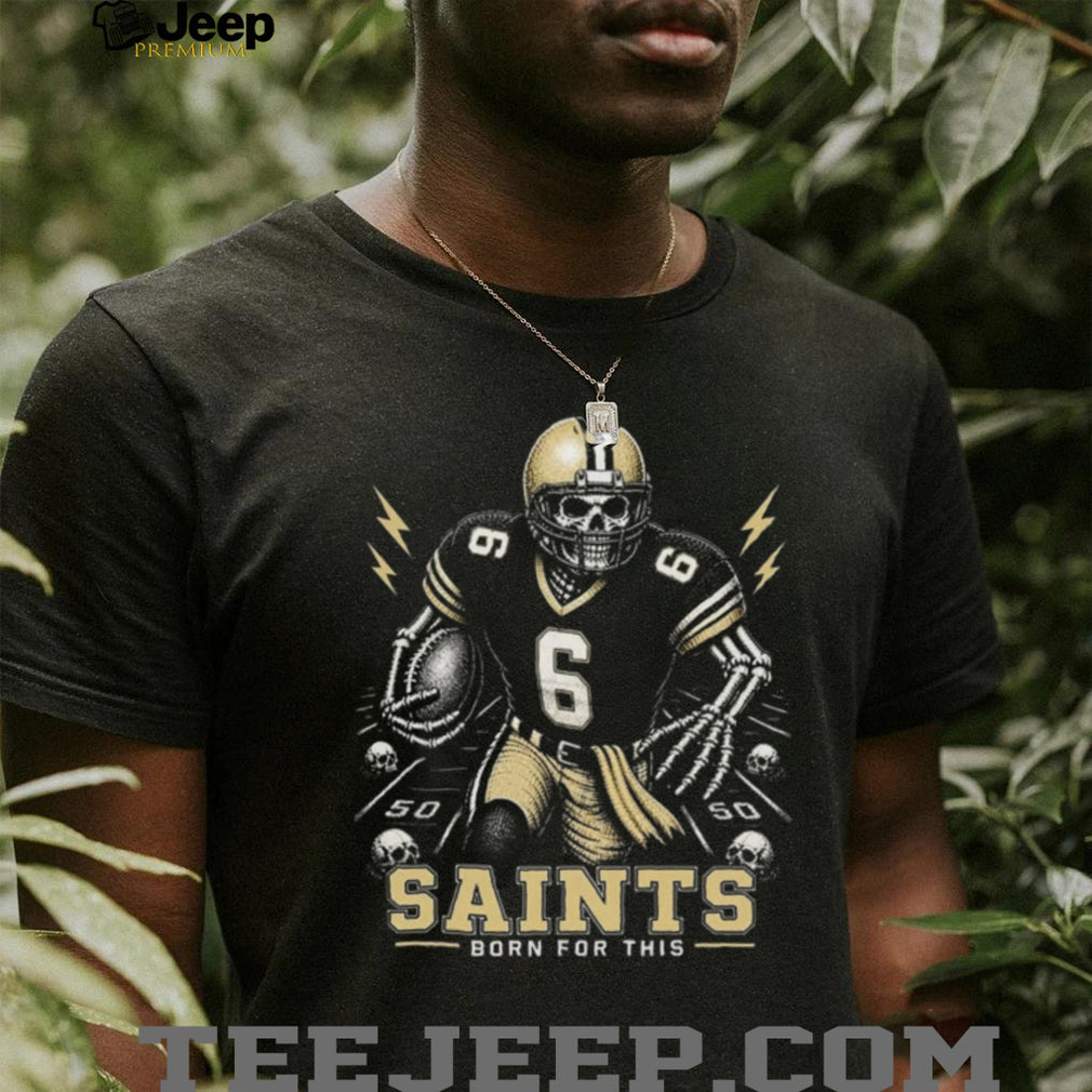 Saints Football Skull Born For This Retro Vintage Game Day Gift Fans Men Women Shirt