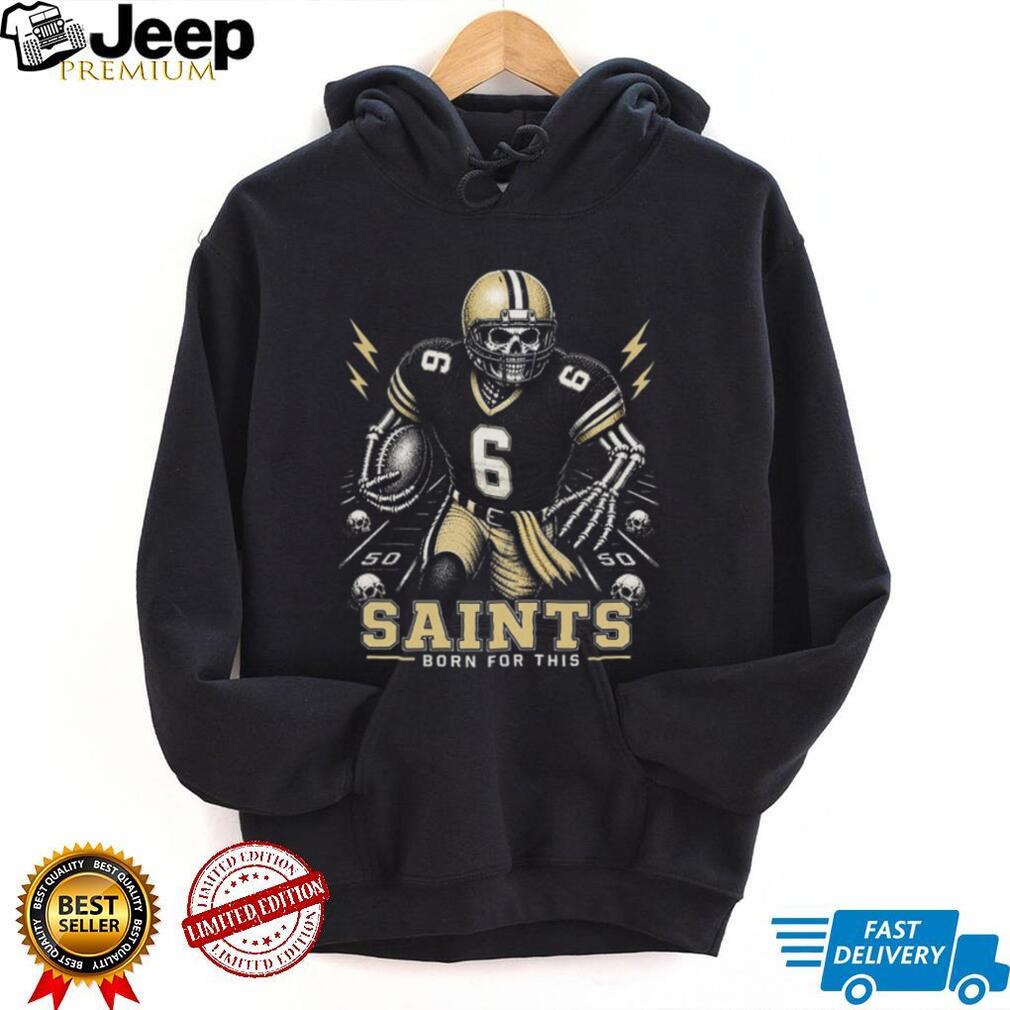 Saints Football Skull Born For This Retro Vintage Game Day Gift Fans Men Women Shirt