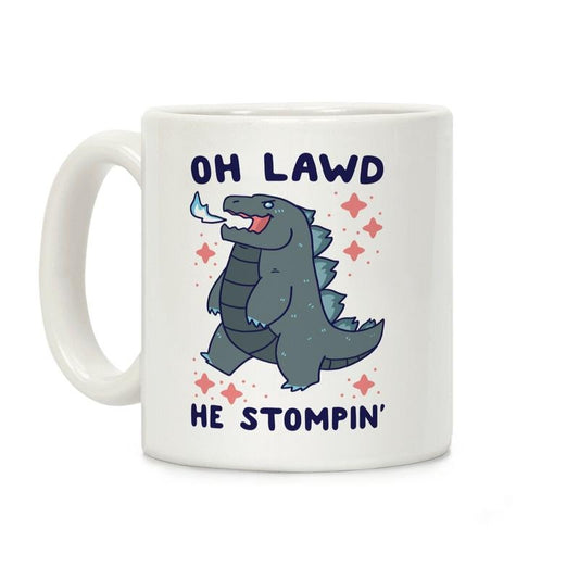 Sale Up to 50% ] Oh Lawd, He Stompin' Coffee Mug,  11 oz or 15 oz Ceramic Drinkware with Large Handles, Printed in the USA