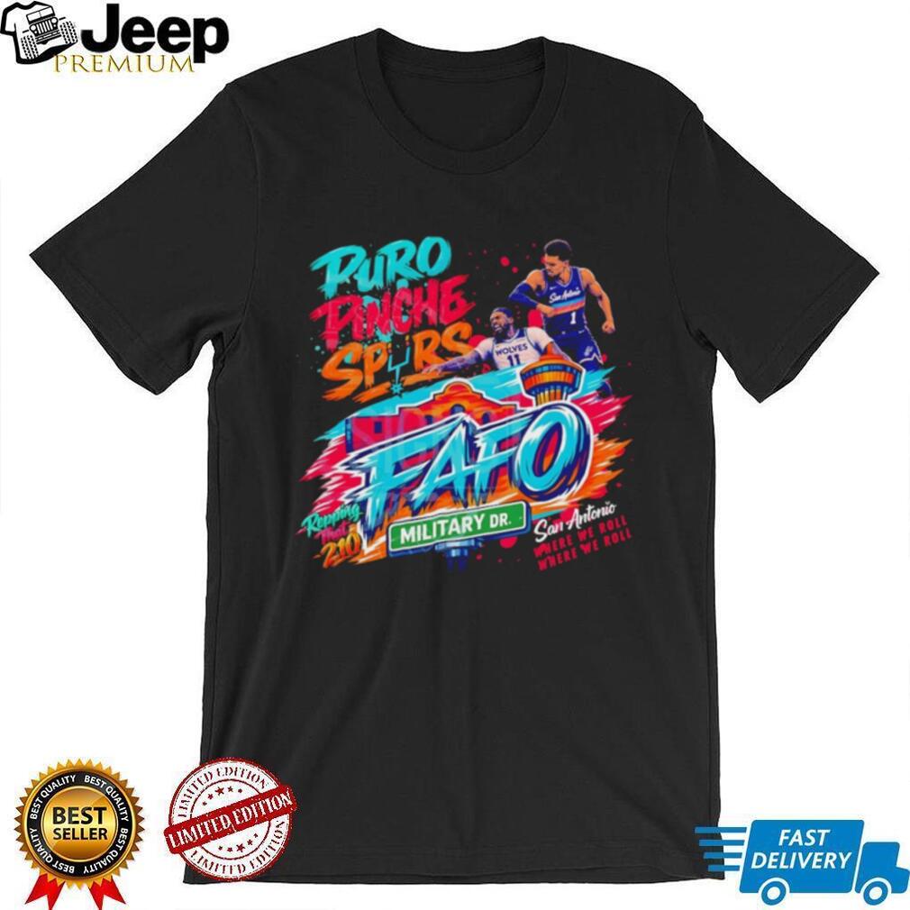 San Antonio Basketball FAFO Military Dr Streetwear T Shirt
