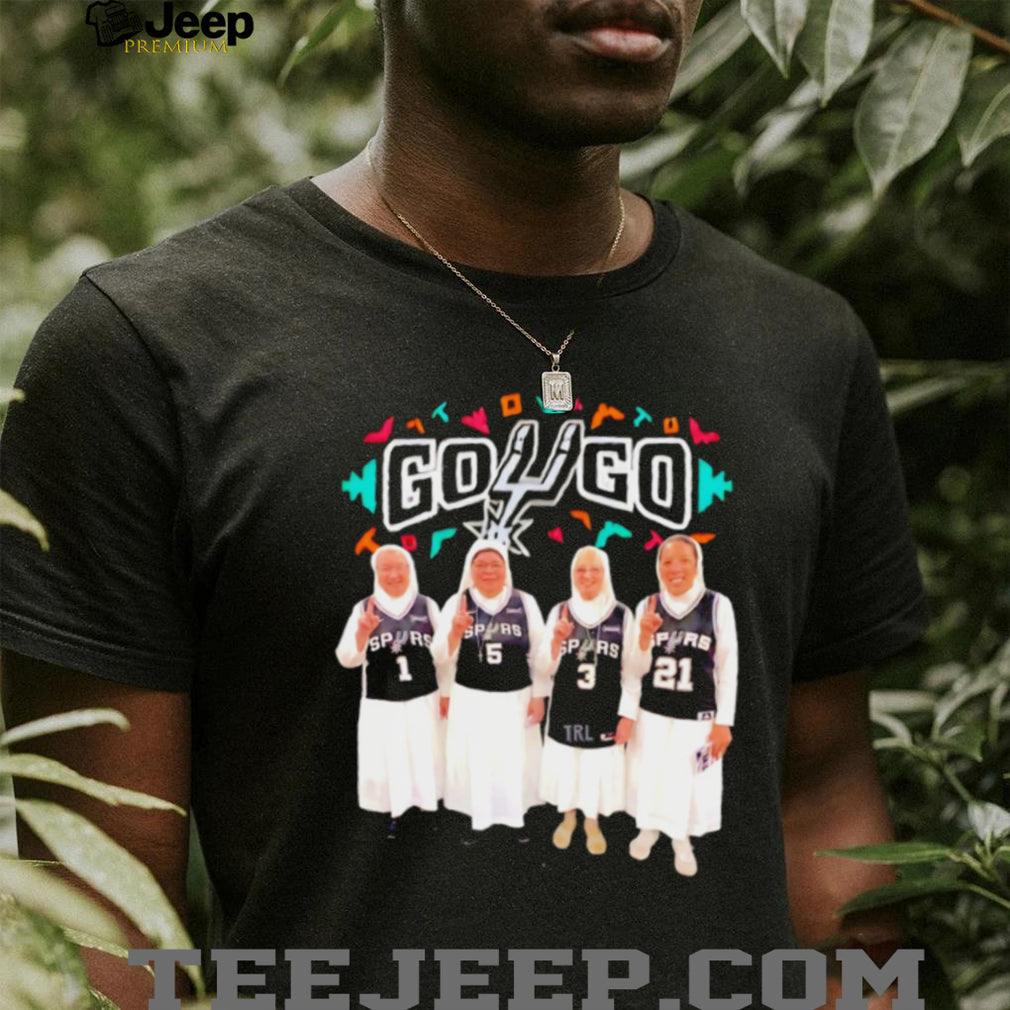 San Antonio Spurs Go Go Nuns Basketball Fan Graphic T Shirt