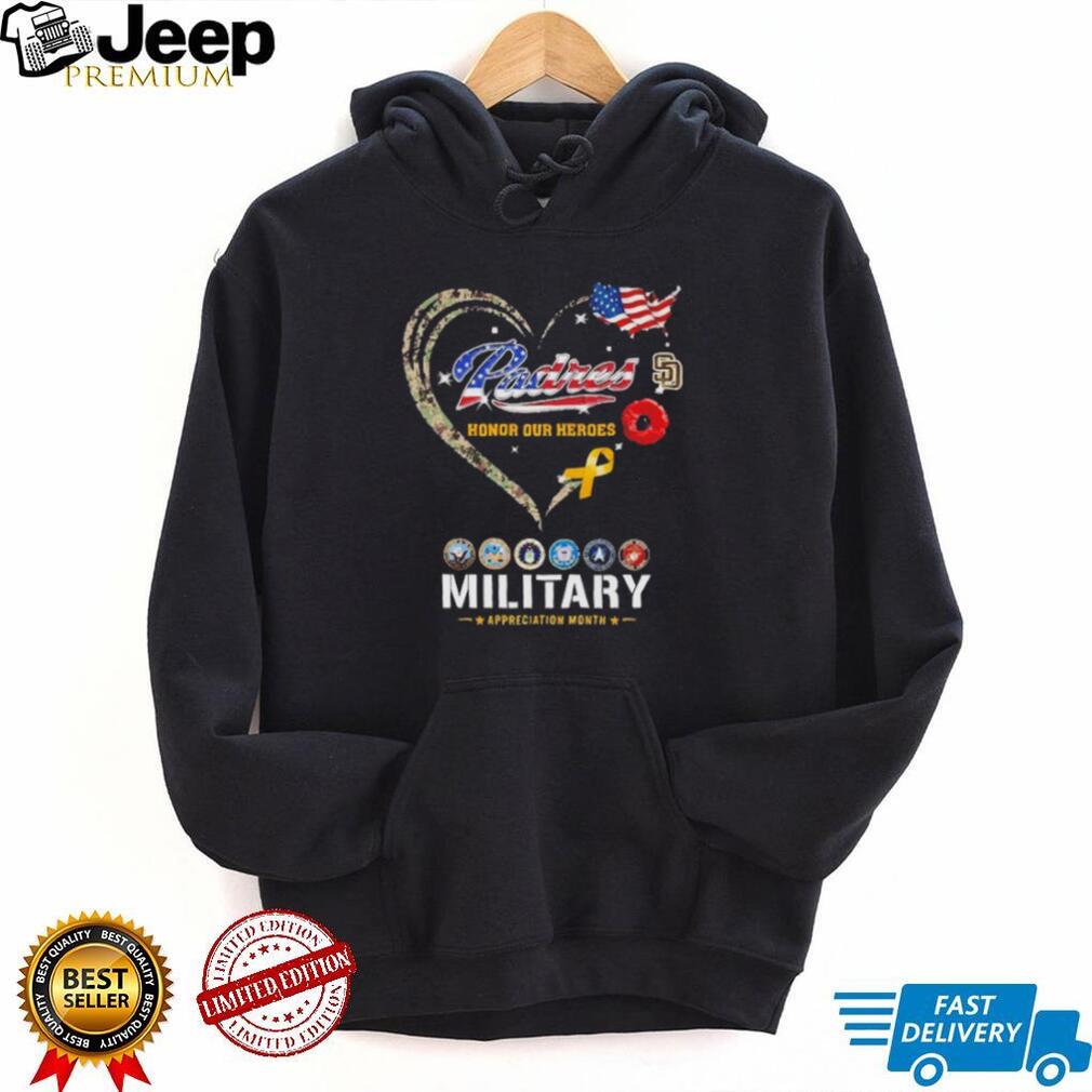 San Diego Padres Military Appreciation Month Honor Our Heroes Veterans Men Women T Shirt