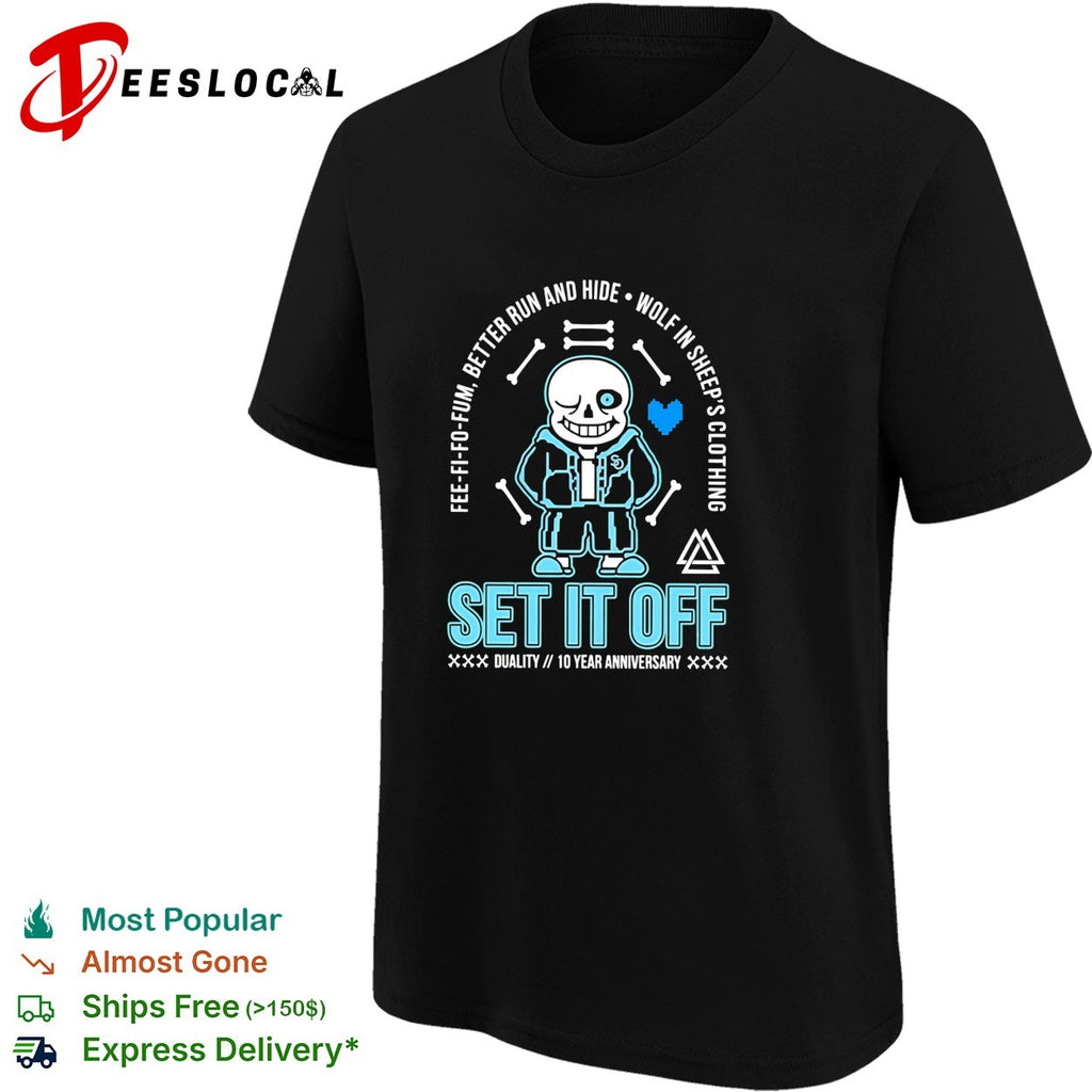 Sans Set It Off duality 10 year anniversary shirt