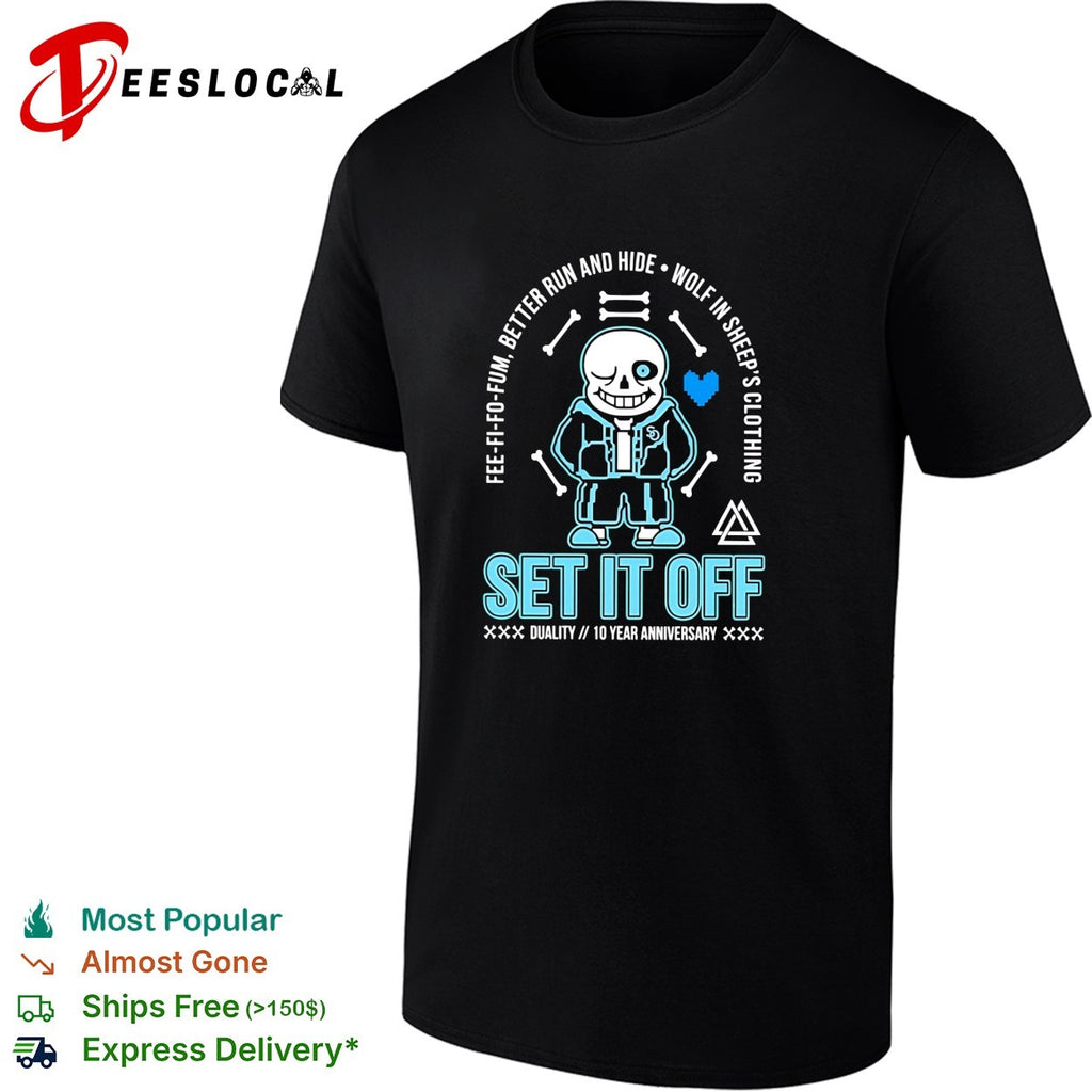 Sans Set It Off duality 10 year anniversary shirt