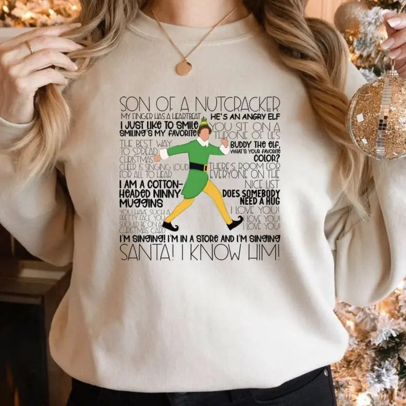 Santa I know him shirt, Elf Characters Quotes Sweatshirt, Buddy Elf Christmas Gift Shirt, Buddy Elf Best Quotes Christmas Tshirt, Christmas Movie, Tee Print