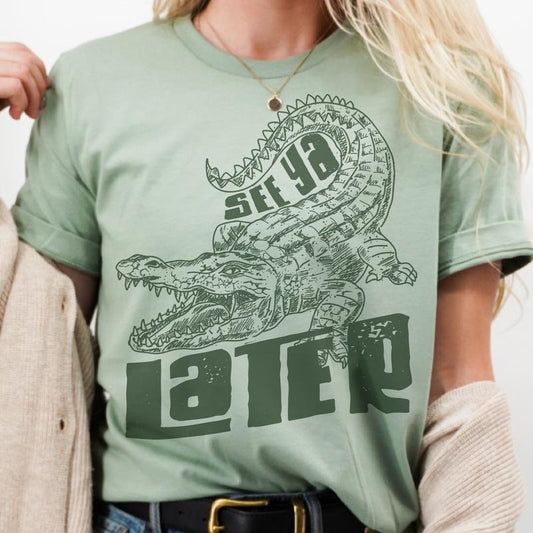 Sarcastic Later Gator Graphic Tee See You Later Alligator Tshirt Funny Casual Unisex Lightweight Shirt