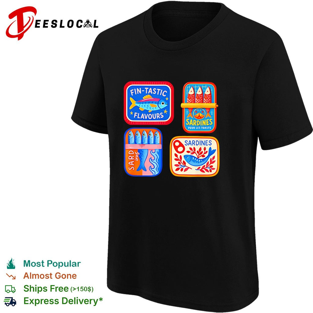 Sardine tins fin tastic flavours shirt