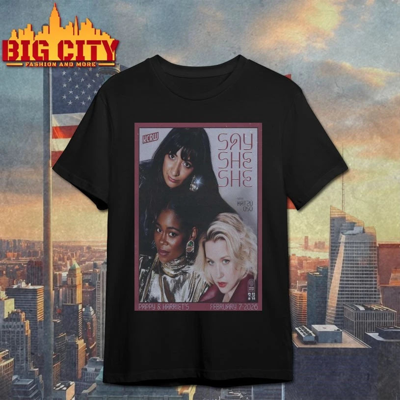 Say She She In Pioneertown CA On Feb 7 2026 Poster shirt