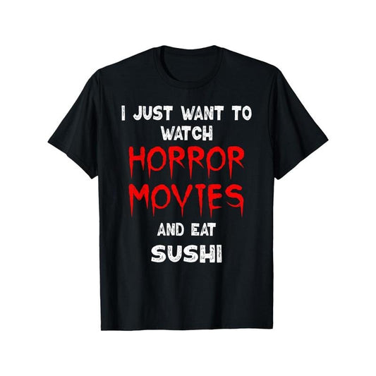 Scary movie T-shirt Fun sushi lover Scary movie T-shirt Made in USA