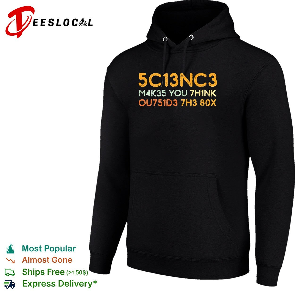 Science makes you think outside the box leetspeak shirt