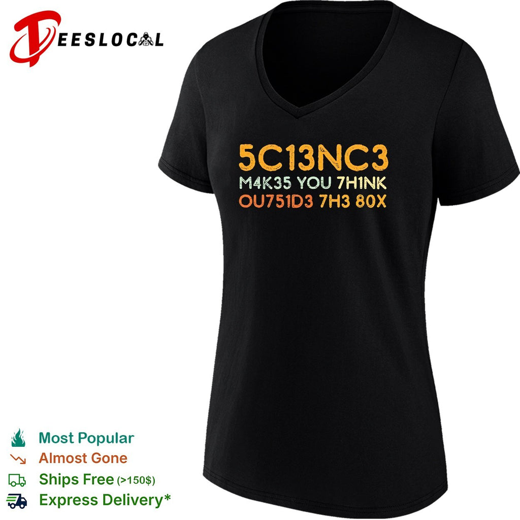 Science makes you think outside the box leetspeak shirt