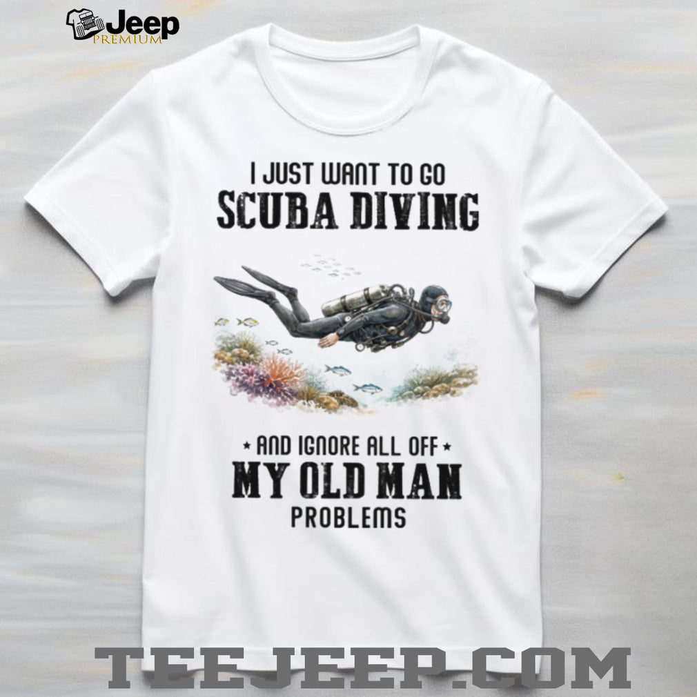 Scuba Diving Old Man Problems Graphic T shirt Underwater Hobbyist Watercolor Shirt