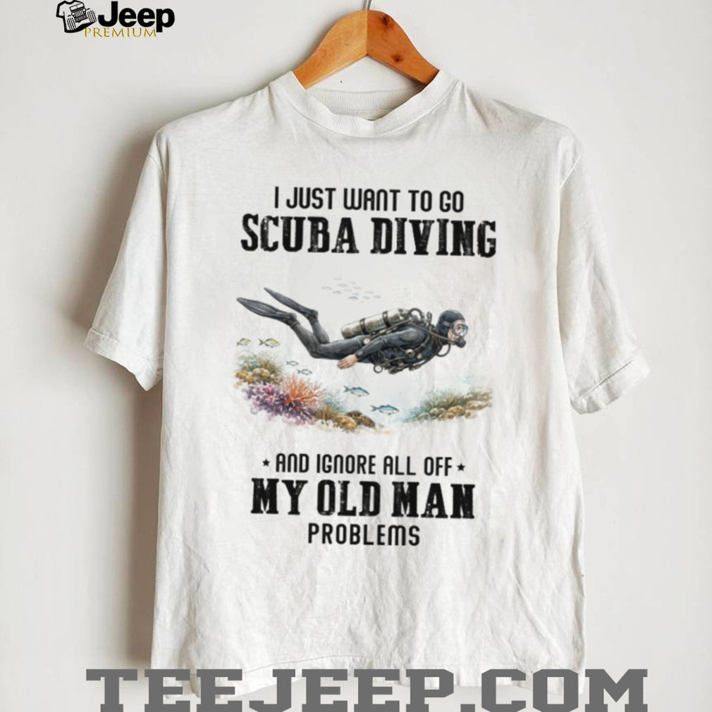 Scuba Diving Old Man Problems Graphic T shirt Underwater Hobbyist Watercolor Shirt